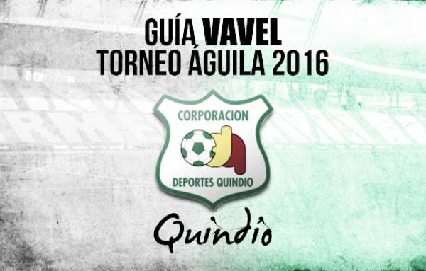 Guía VAVEL Torneo Águila 2016: Deportes Quindío
