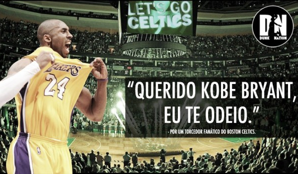 Maior rival dos Lakers, torcedor do Boston Celtics escreve carta de despedida para Kobe Bryant