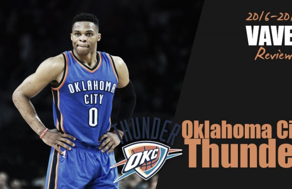 2016-17 NBA Team Season Review: Oklahoma City Thunder