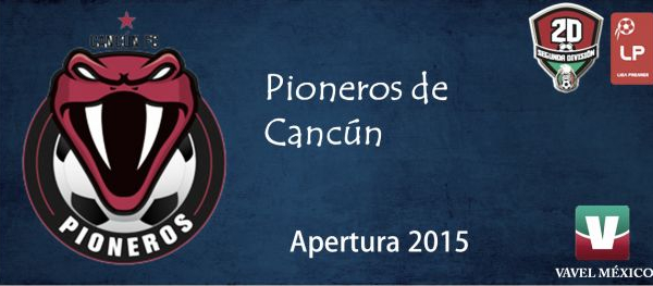 Segunda División Premier: Pioneros de Cancún