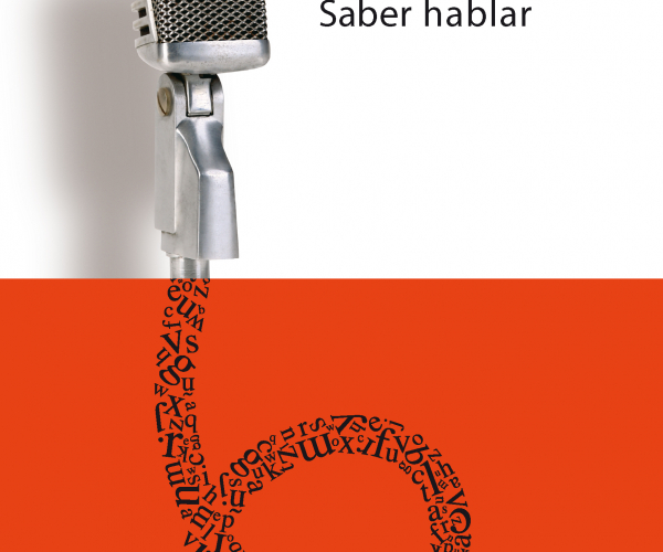 "Saber hablar": manual imprescindible para el buen orador