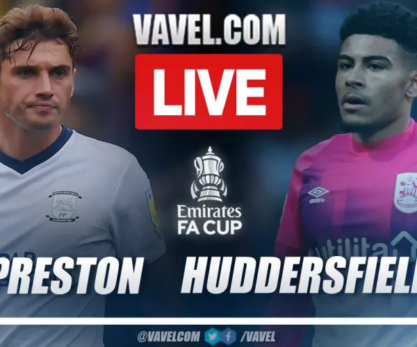 Goles y resumen: Preston North End 3-1 Huddersfield Town en FA Cup