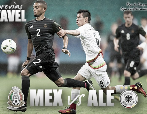 Alemania vs México: La previa, horario y alineaciones