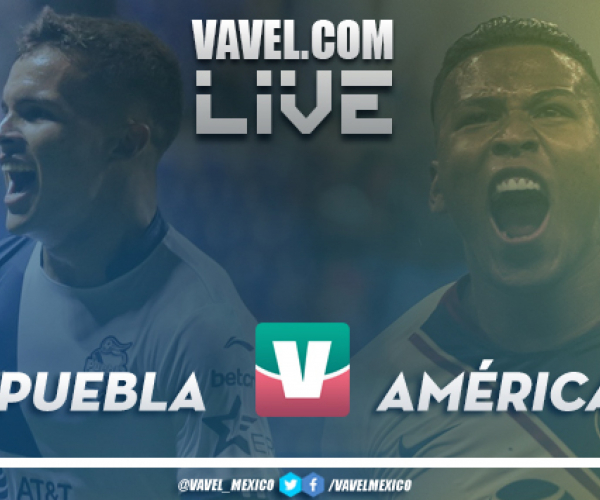 Resultado y goles del Puebla 2-3 América en Liga MX 2018