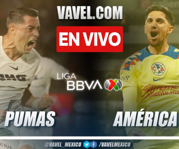 Goles y Resumen del Pumas 2-1 América en la Liga MX