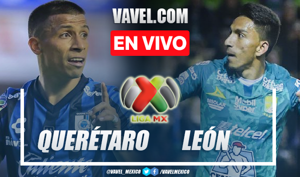 Goles y resumen del Querétaro 0-3 León en Liga MX 2023