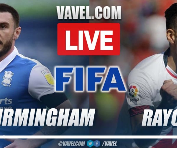 Summary and highlights of Birmingham City 2-2 Rayo Vallecano in friendly match