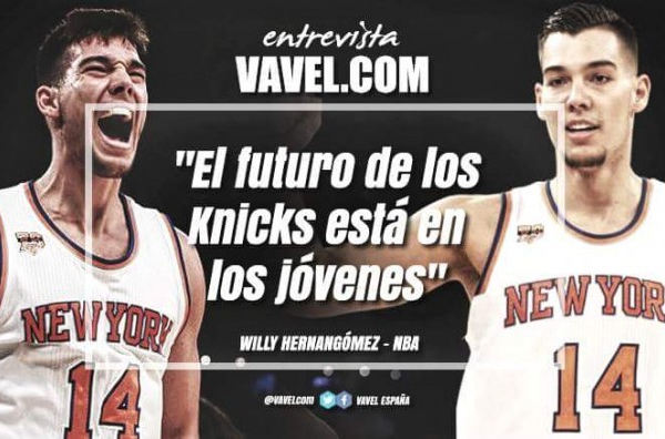 Entrevista a Willy Hernángomez en NBA VAVEL: "El futuro de los Knicks está en los jóvenes"