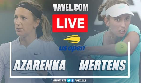 US Open: Victoria Azarenka vs Elise Mertens Live Score and Stream updates (2-0)