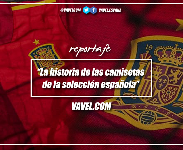 La historia de la camiseta de la selección española
