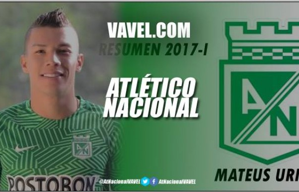 Resumen 2017-I Atlético Nacional: Mateus Uribe, el 'todero' en el equipo 'verde'