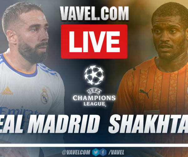 Highlights and goals: Real Madrid 2-1 Shakhtar Donetsk in UEFA Champions League 2021-22