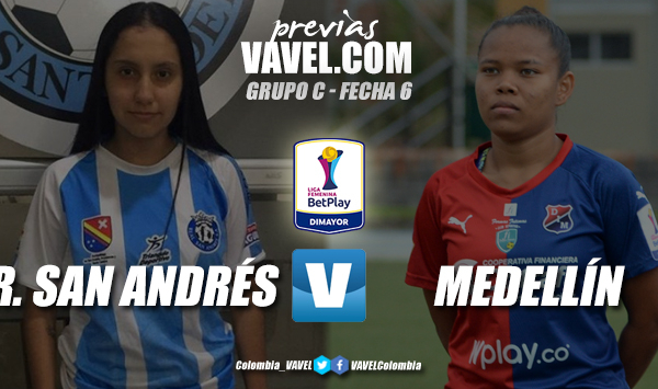 Previa Real San
Andrés vs Independiente Medellín: ganar por el honor de ser favoritos en el
torneo