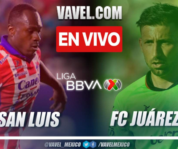 Resumen y goles del Atlético de San Luis 2-3 Juárez en Liga MX