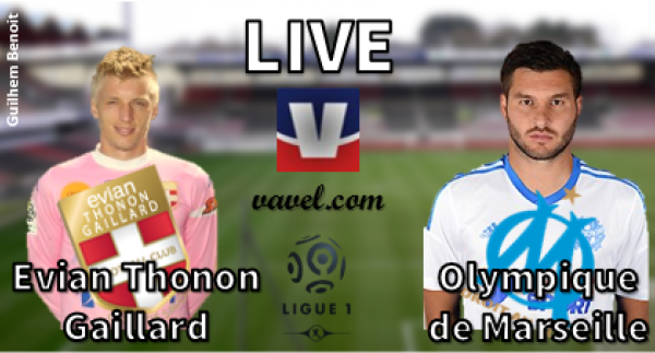 Live Ligue 1 : Évian Thonon Gaillard - Olympique de Marseille, en direct