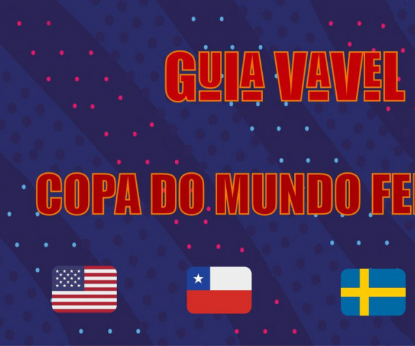 Guia VAVEL Copa do Mundo Feminina: Grupo F
