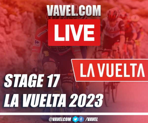 Highlights and best moments: La Vuelta 2023 stage 17 between Ribadesella and Alto de L'Angliru