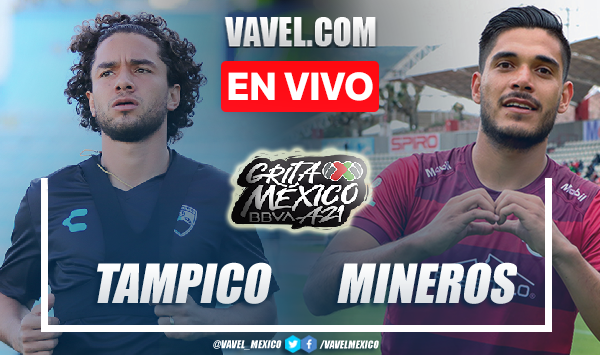 Goles y resumen del Tampico 2-1 Mineros en Repechaje de la Liga Expansión MX