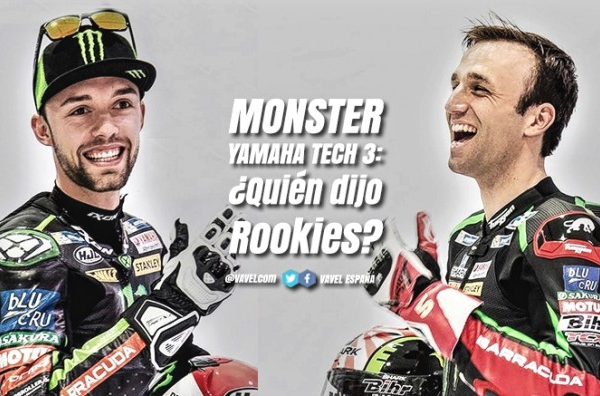 Monster Yamaha Tech3, ¿quién dijo Rookies?