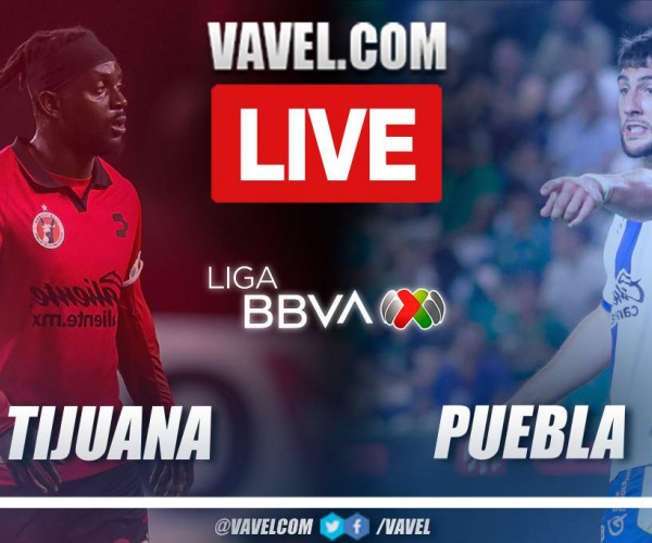 Tijuana vs Puebla LIVE Score: Puebla with 10! (1-1)