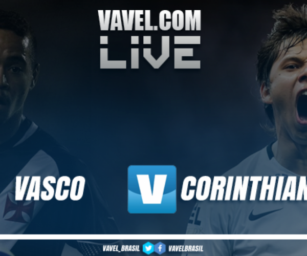Resultado Vasco 1 x 4 Corinthians pelo Campeonato Brasileiro 2018