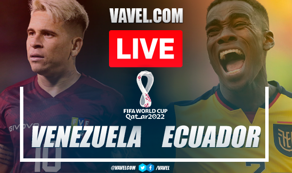 Goals and highlights: Venezuela 2-1 Ecuador in Qatar 2022 World Cup Qualifiers