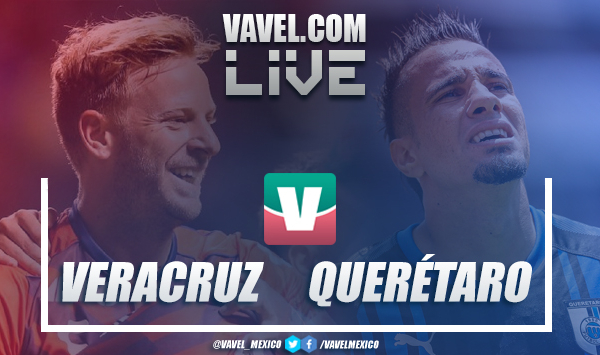 Resultado y goles del Veracruz 2 - 2 Querétaro en Liga MX 2018