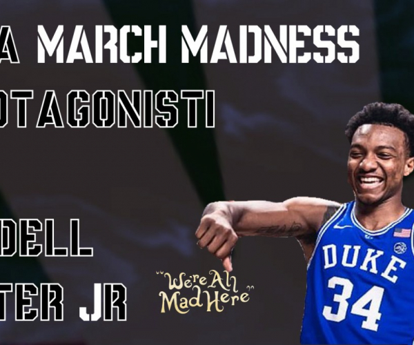 March Madness 2018, i protagonisti: Wendell Carter Jr