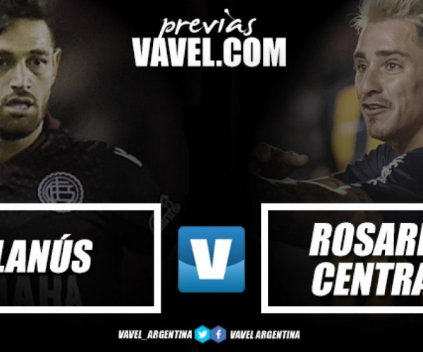 Previa Lanús vs Rosario Central: "A por la victoria"