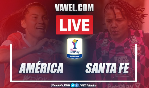 Resumen: América vs Santa Fe (1-2) por la final ida de la Liga Femenina 2020