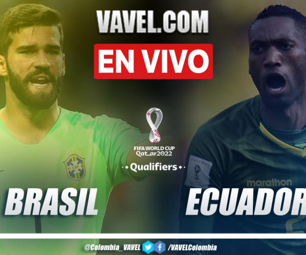 Resumen Brasil vs Ecuador (2-0) en la fecha 7 por las eliminatorias a Catar 2022
