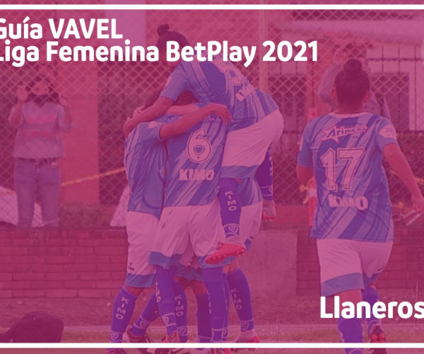 Guía
VAVEL Liga BetPlay Femenina 2021: Llaneros F.C