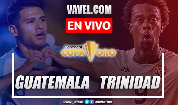 Goles y resumen del Guatemala 1-1 Trinidad y Tobago en Copa Oro 2021