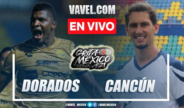 Goles y Resumen del Dorados 2-0 Cancún en la jornada 6 de la Liga de Expansión MX