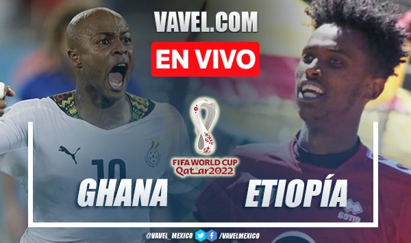 Goles y resumen del Ghana 1-0 Etiopía en Qatar 2022