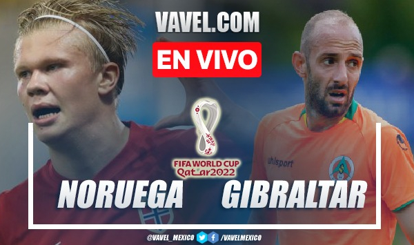 Goles y resumen del Noruega 5-1 Gibraltar en Eliminatorias Qatar 2022