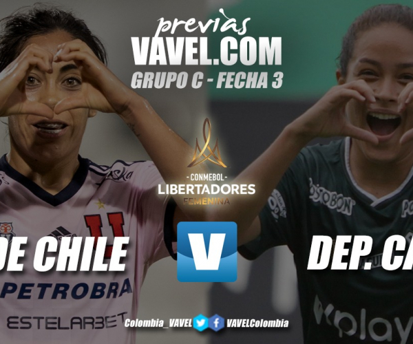 Previa U. de Chile vs Cali: último duelo de cara a la clasificación