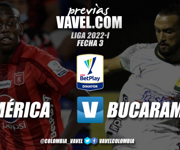Previa América vs Bucaramanga: a recuperar puntos