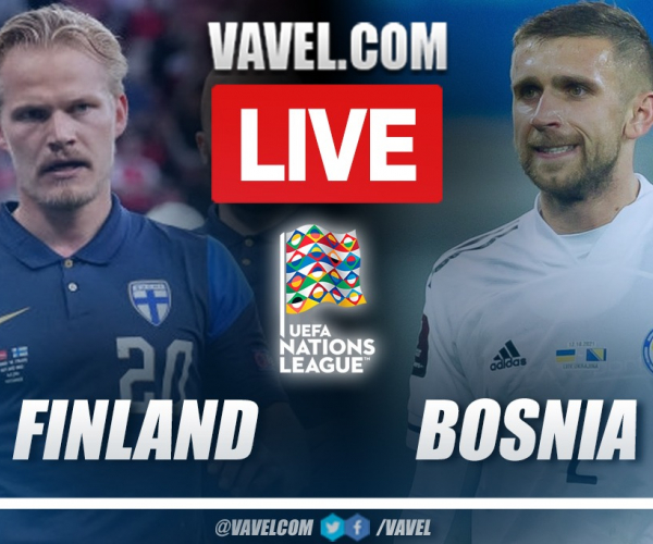 Higlights and Goals: Finland 1-1 Bosnia and Herzegovina in UEFA Nations League 2022