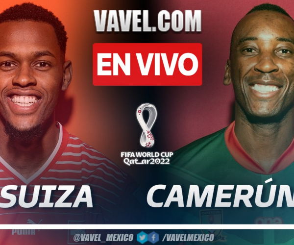 Resumen y goles: Suiza 1-0 Camerún en Mundial Catar 2022