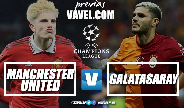 Previa Manchester United vs Galatasaray: a por la primera victoria 