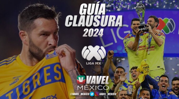 Guía VAVEL LigaMX Clausura 2024: batalla por el campeonato