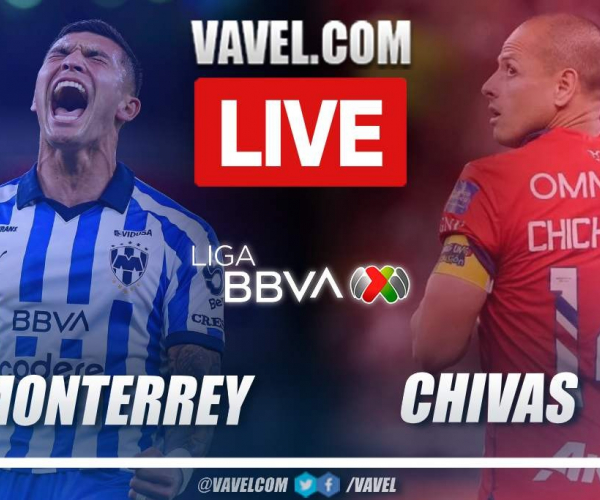 Summary: Rayados Monterrey 0-2 Chivas in Liga MX 2024