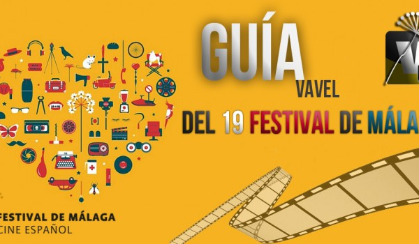 Guía VAVEL del 19 Festival de Málaga