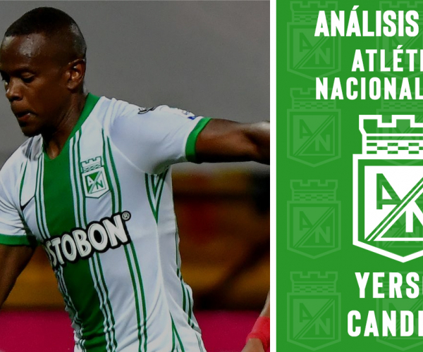Análisis VAVEL, Atlético Nacional 2020: Yerson Candelo