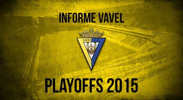 Informe VAVEL playoffs 2015: Cádiz Club de Fútbol
