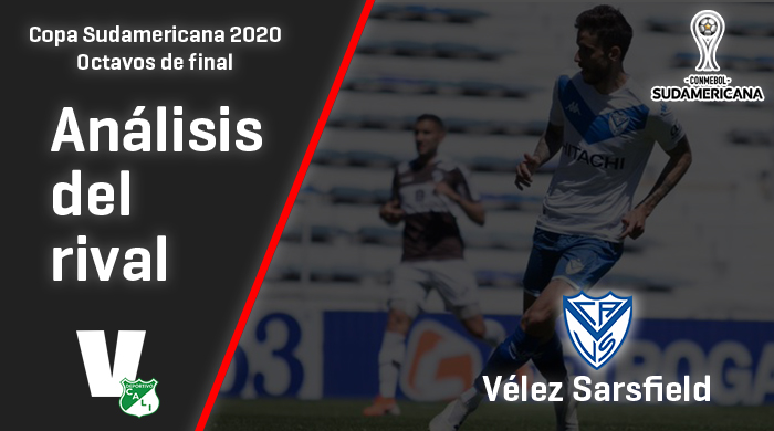 Deportivo Cali, análisis del rival: Vélez Sarsfield (Octavos de final, Copa Sudamericana 2020) Deportivo Cali, análisis del rival: Vélez Sarsfield (Octavos de final, Copa Sudamericana 2020)