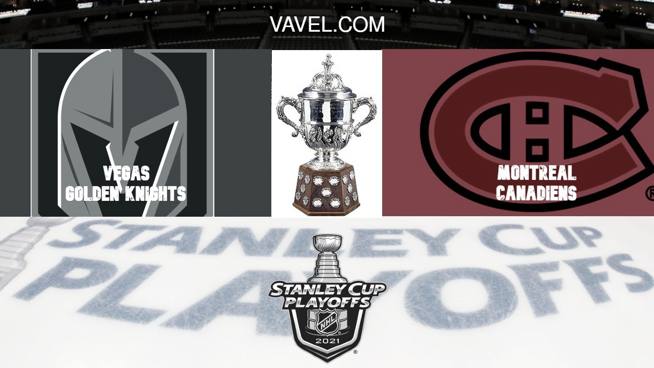 Previa Vegas Golden Knights - Montreal Canadiens: Vegas busca su segunda
final en cuatro años. Previa Vegas Golden Knights - Montreal Canadiens: Vegas busca su segunda
final en cuatro años.