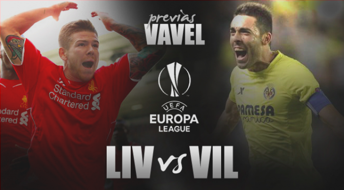 Liverpool - Villarreal: la gloria a un solo paso