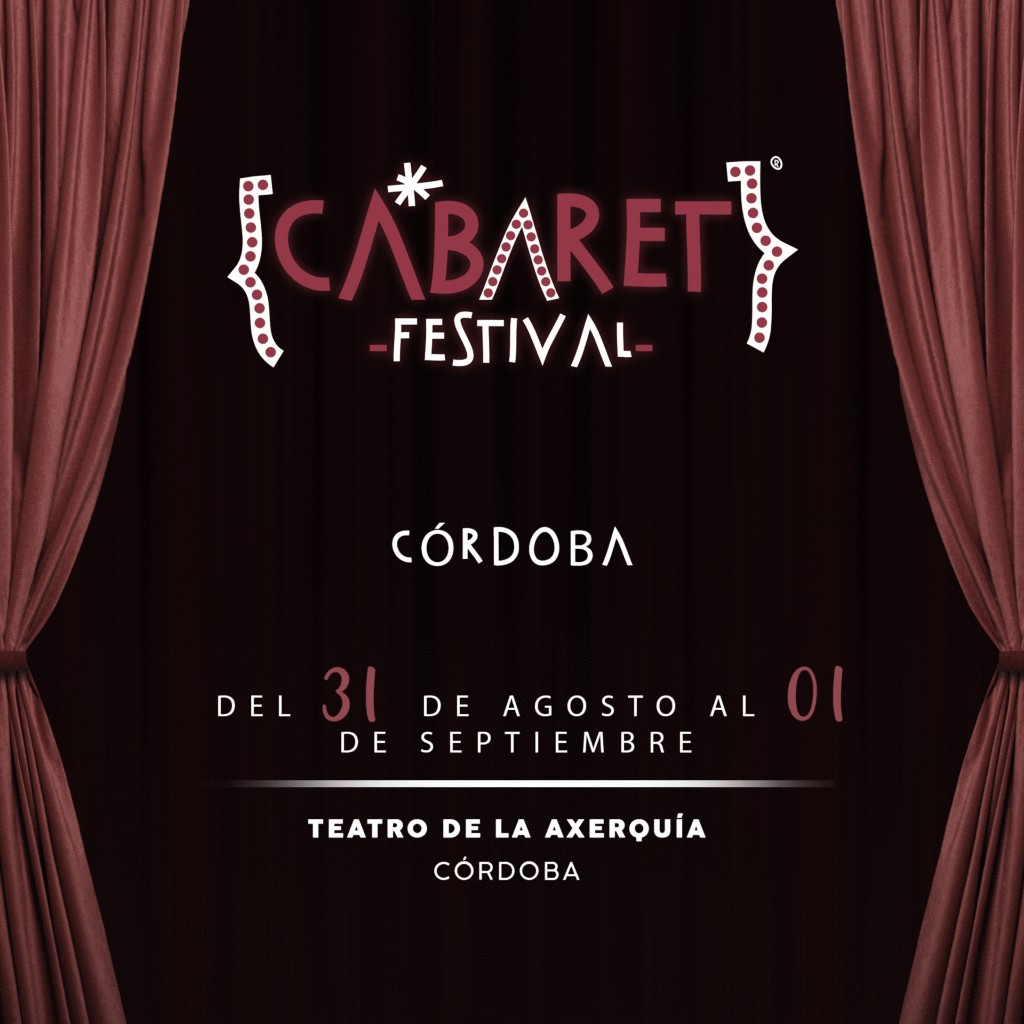 El festival Cabaret llega a la ciudad andaluza para cerrar el verano. 